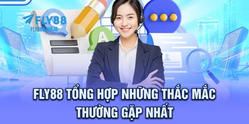 FLY88 - Trang Chủ FLY88.COM Chính Thức 10/2026 | Đăng Ký +88K 17 Thắc mắc về thương hiệu FLY88 thường gặp nhất hiện nay